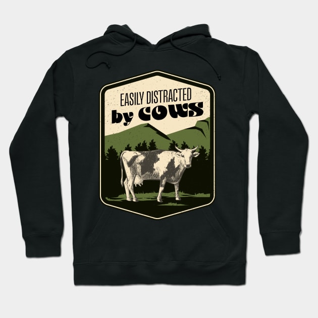 Easily distracted by Cows, Farming cute calf funny farmers design milking cows Hoodie by laverdeden